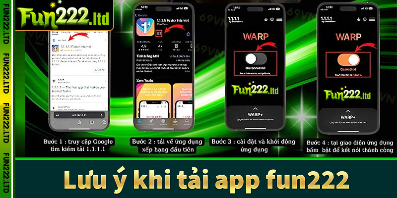 Lưu ý trong quá trình tải app fun222 về thiết bị 